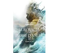 Les filles de mai: Le Royaume de Pierre d'Angle, II