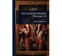 Les filles du rÃ(c)gent Volume 1-2