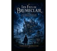 Les_Fils_de_Brumeclair_Tome_1