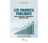 Les finances publiques: Droit budgétaire et comptabilité publique au Mali (Harmattan Mali)