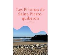 Les Fissures de Saint-Pierre-quiberon