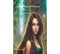 Les Flammes de l'amour: Tome 1 La Rencontre des mondes