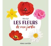 Les fleurs de mon jardin: Mon imagier nature