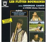 Les Flutes Roumaines (Romanian Flutes) by Gheorghe Zamfir