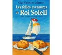 Les folles aventures de Roi Soleil