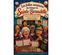 Les folles aventures du BINGO de Sainte-Bernadette