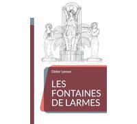 Les Fontaines de larmes