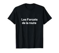 Les Forcats de la Route T-Shirt