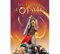 Les Forêts d'Opale T05: Onze racines