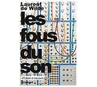 Les fous du son