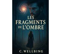 Les Fragments de l’Ombre