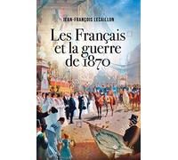 Les Français et la guerre de 1870