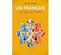Les Français vus par un Arabe