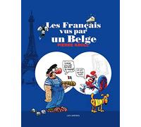 Les Français vus par un belge - 2e édition