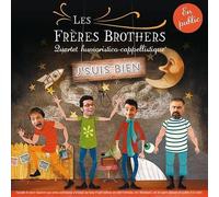 Les frères brothers - j'suis bien