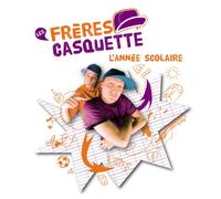 Les Frères Casquette - L'Année Scolaire