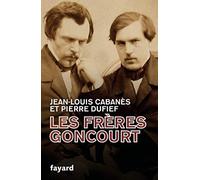 Les Frères Goncourt: Hommes de lettres