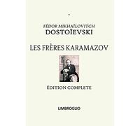 LES FRÈRES KARAMAZOV: Édition complète (LIMBROGLIO)