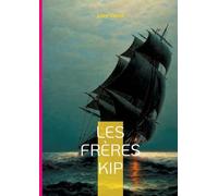 Les Frères Kip: Un thriller maritime captivant mêlant mutinerie, injustice et quête de réhabilitation