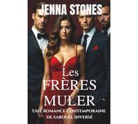 Les frères Muler: Une romance contemporaine de sarouel inversé
