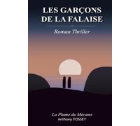LES GARCONS DE LA FALAISE