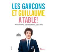 LES GARçONS ET GUILLAUME à T