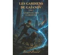 Les gardiens de Gaïanov: 1