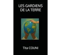 LES GARDIENS DE LA TERRE