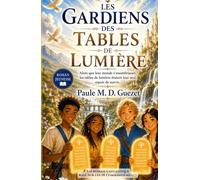 Les gardiens des tables de lumière