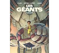 Les Géants - Tome 04: Célestin
