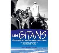 Les Gitans : PA©lerinage aux Saintes-Maries de la mer