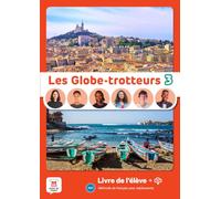 Les Globe-trotteurs 3 - Livre de l’élève + audio MP3. A2: methode de francais
