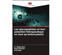 Les glycopeptides et leur potentiel thérapeutique en tant qu'antioxydants