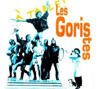 Les Goristes - A Table