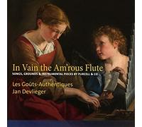 LES GOUTS-AUTHENTIQU - IN VAIN THE AMROUS FLUTE - CD - H4z