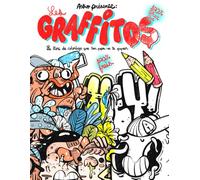 Les Graffitos: Le livre à colorier street art que ton papa va te piquer.