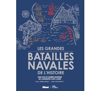 Les grandes batailles navales de l'histoire 2e ed: 2500 ans de guerre maritime