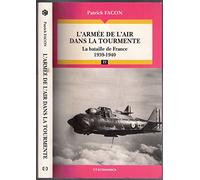 Les grandes batailles Tome 1: L'armée de l'air dans la tourmente