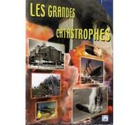 Les grandes catastrophes