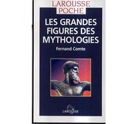 Les grandes figures des mythologies