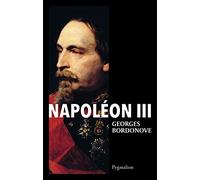 Les Grandes Heures de l'Histoire de France - Napoléon III: LE CONSPIRATEUR, MAGENTA ET SOLFERINO, LE COUP D'ETAT, REVOLUTION ECONOMIQUE, LA