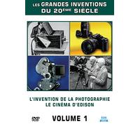 Les Grandes Inventions - Volume 1 : linvention de la photographie - le cinéma dEdison