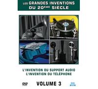 Les Grandes Inventions - Volume 3 : linvention du support audio - linvention du téléphone