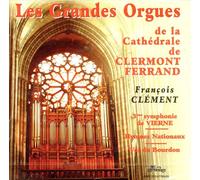 Les Grandes Orgues De La Cathédrale De Clermont Ferrand
