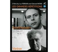 Les Grandes Répétitions: Stockhausen And Varèse [DVD] [NTSC]