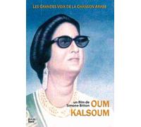 Les Grandes voix de la chanson arabe : Oum Kalsoum