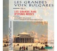 Les Grands Airs D'Operas Russes - Borodine, Glinka, Moussorgsky, Tchaikovsky