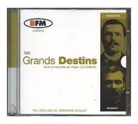 Les Grands Destins Vol. 11-De L'Idéalisme Au Terrorisme Aveugle : Les Vies De Ravachol Et De La Ba