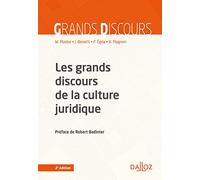 Les grands discours de la culture juridique. 2e éd.