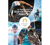 Les grands moments des jeux olympiques de Paris 2024
